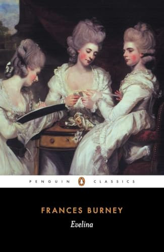 Evelina (or The History of a Young Lady's Entrance into the World) by Frances Burney, Margaret Anne Doody, 9780140433470