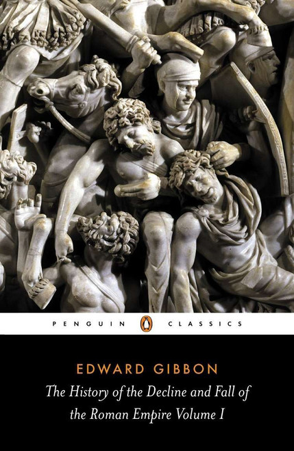 The History of the Decline and Fall of the Roman Empire (Volume 1) by Edward Gibbon, David P. Womersley, 9780140433937