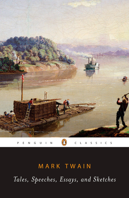Tales, Speeches, Essays, and Sketches by Mark Twain, Tom Quirk, 9780140434170