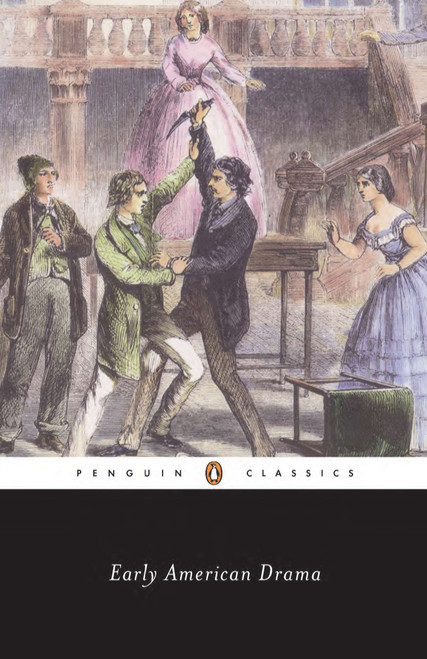 Early American Drama by Various, Jeffrey H. Richards, 9780140435887