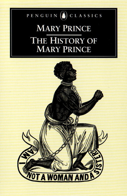 The History of Mary Prince by Mary Prince, Sara Salih, 9780140437492