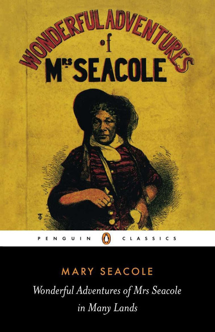 Wonderful Adventures of Mrs Seacole in Many Lands by Mary Seacole, Sara Salih, Sara Salih, 9780140439021