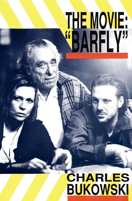 Barfly - The Movie by Charles Bukowski, 9780876857076