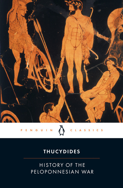 The History of the Peloponnesian War (Revised Edition) by Thucydides, Rex Warner, M. I. Finley, M. I. Finley, 9780140440393