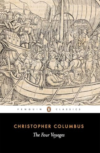 The Four Voyages (Being His Own Log-Book, Letters and Dispatches with Connecting Narratives..) by Christopher Columbus, J. M. Cohen, J. M. Cohen, J. M. Cohen, 9780140442175