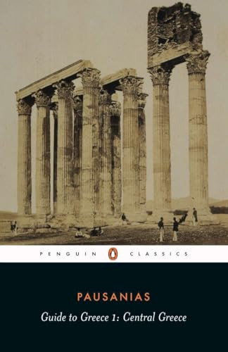 Guide to Greece (Volume 2: Southern Greece) by Pausanias, Peter Levi, Peter Levi, John Newberry, 9780140442267