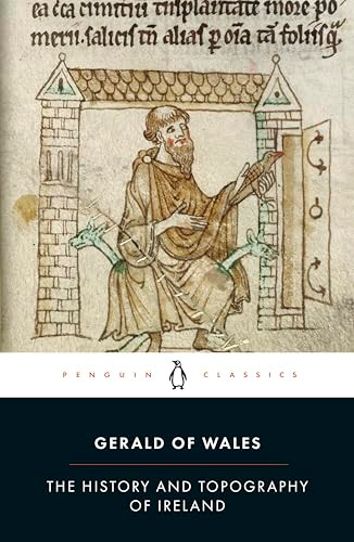 The History and Topography of Ireland by Gerald of Wales, John O'Meara, John O'Meara, 9780140444230