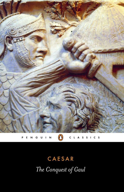 The Conquest of Gaul by Julius Caesar, S. A. Handford, Jane P. Gardner, Jane P. Gardner, 9780140444339