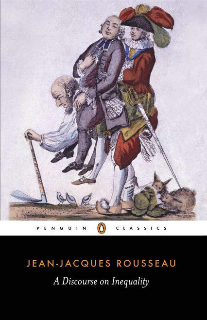 A Discourse on Inequality by Jean-Jacques Rousseau, Maurice Cranston, Maurice Cranston, Maurice Cranston, 9780140444391