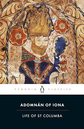 The Life of Saint Columba by Adomnan of Iona, Richard Sharpe, Richard Sharpe, 9780140444629