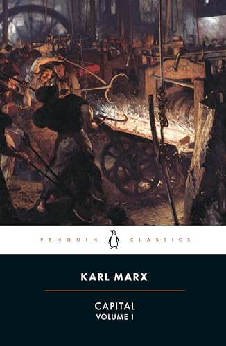 Capital (A Critique of Political Economy, Volume 1) by Karl Marx, Ben Fowkes, Ernest Mandel, 9780140445688