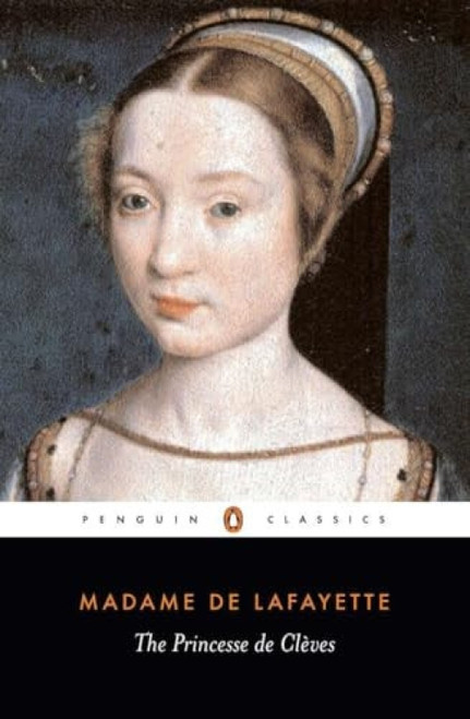 The Princesse de Cleves by Madame de Lafayette, Robin Buss, Robin Buss, Robin Buss, 9780140445879