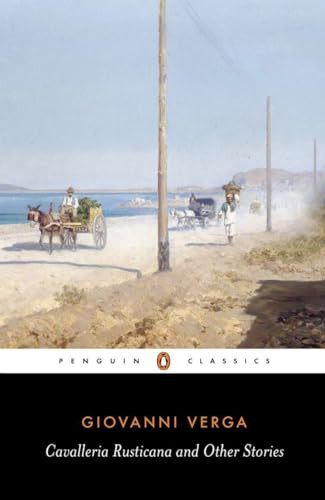 Cavalleria Rusticana and Other Stories by Giovanni Verga, G. H. McWilliam, G. H. McWilliam, 9780140447415