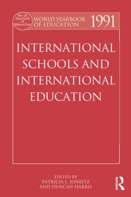 World Yearbook of Education 1991 (International Schools and International Education) - 9780415501705 by Patricia L. Jonietz, Duncan Harris, 9780415501705