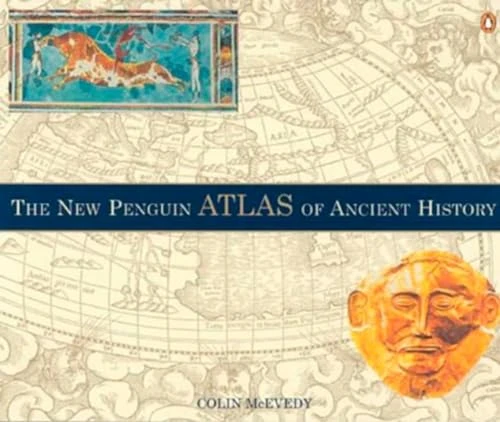 The New Penguin Atlas of Ancient History (Revised Edition) by Colin McEvedy, John Woodcock, 9780140513486