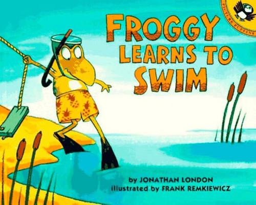 Froggy Learns to Swim by Jonathan London, Frank Remkiewicz, 9780140553123