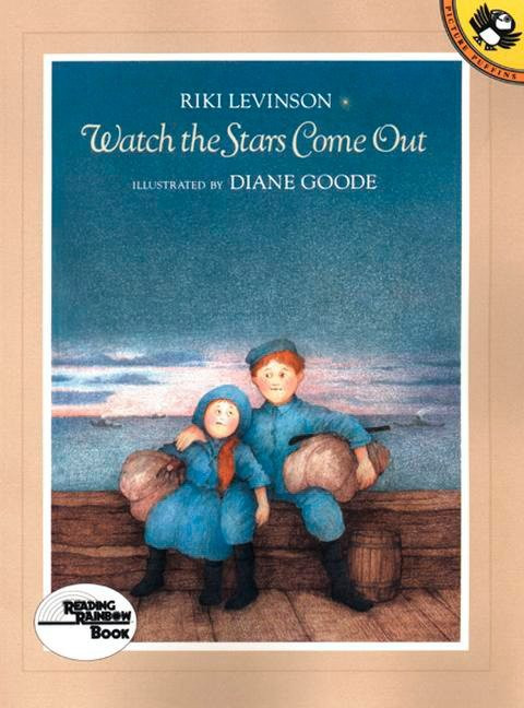 Watch the Stars Come Out by Riki Levinson, Diane Goode, 9780140555066