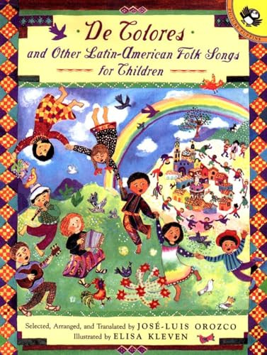 De Colores and Other Latin American Folksongs for Children by Jose-Luis Orozco, Elisa Kleven, 9780140565485