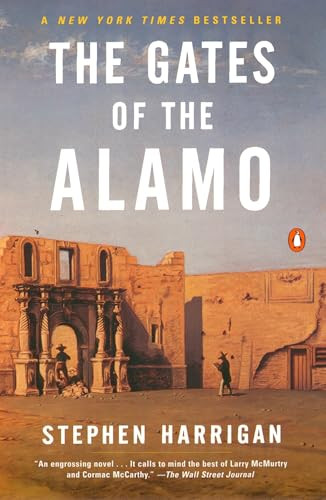 The Gates of the Alamo by Stephen Harrigan, 9780141000022