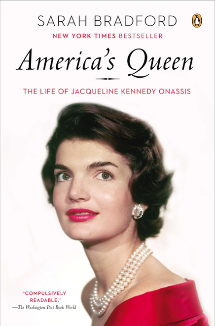 America's Queen (The Life of Jacqueline Kennedy Onassis) by Sarah Bradford, 9780141002200