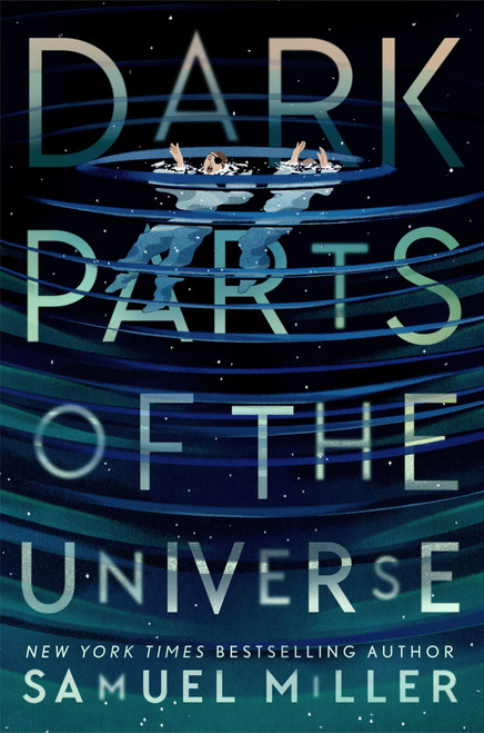 Dark Parts of the Universe by Samuel Miller, 9780063160484