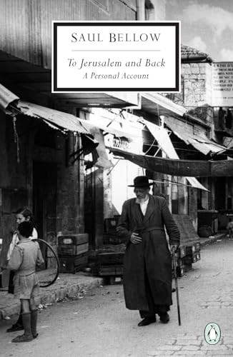 To Jerusalem and Back (A Personal Account) by Saul Bellow, 9780141180755