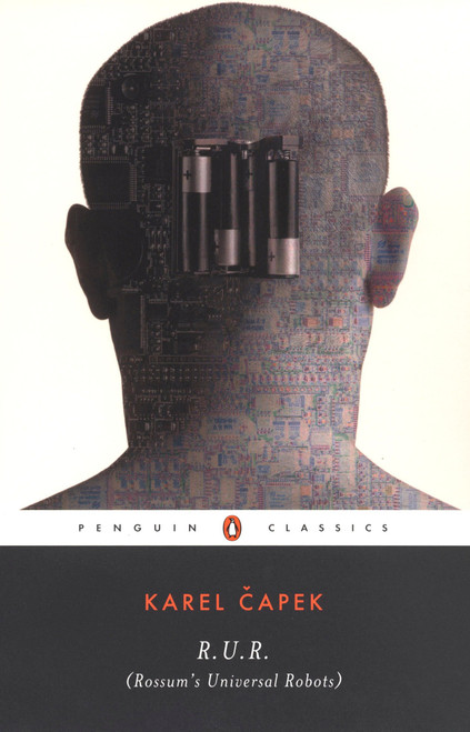R.U.R. (Rossum's Universal Robots) by Karel Capek, Claudia Novack-Jones, Ivan Klima, 9780141182087