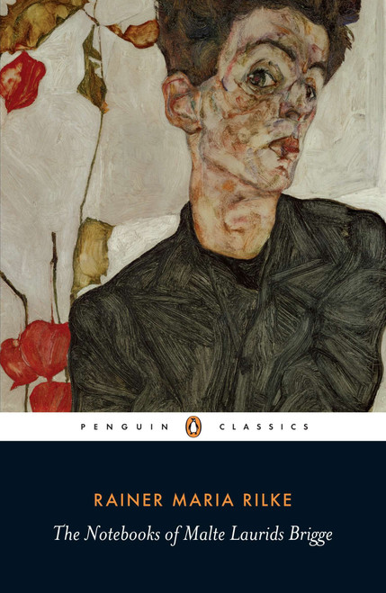 The Notebooks of Malte Laurids Briggs by Rainer Maria Rilke, Michael Hulse, Michael Hulse, 9780141182216