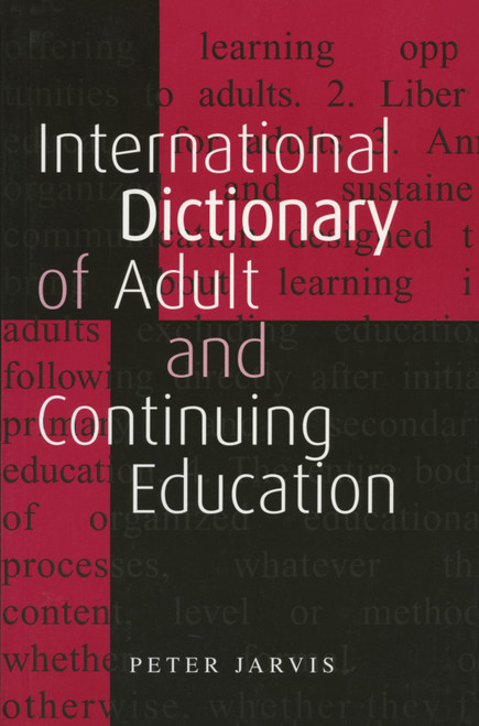 An International Dictionary of Adult and Continuing Education by Peter Jarvis, 9780749437367