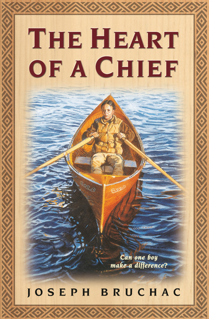The Heart of a Chief by Joseph Bruchac, 9780141312361