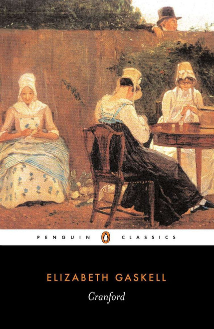 Cranford by Elizabeth Gaskell, Patricia Ingham, Patricia Ingham, Patricia Ingham, 9780141439884
