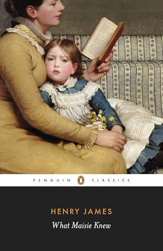 What Maisie Knew by Henry James, Christopher Ricks, 9780141441375