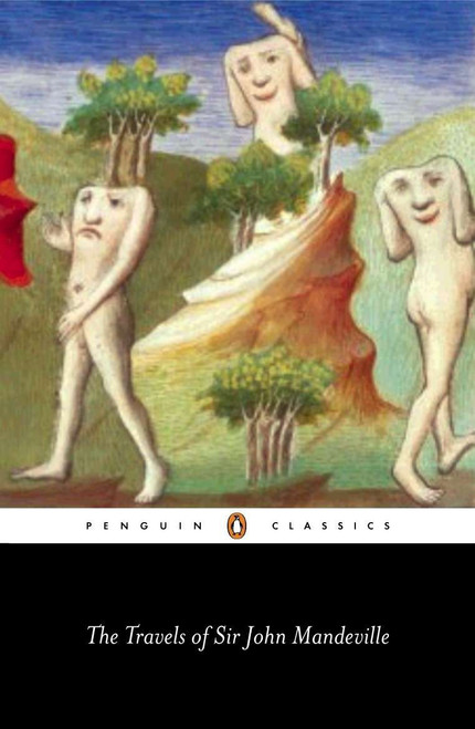 The Travels of Sir John Mandeville by John Mandeville, C. W. R. D. Moseley, C. W. R. D. Moseley, 9780141441436
