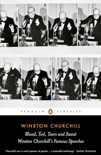 Blood, Toil, Tears and Sweat (The Great Speeches) by Winston Churchill, David Cannadine, David Cannadine, 9780141442068