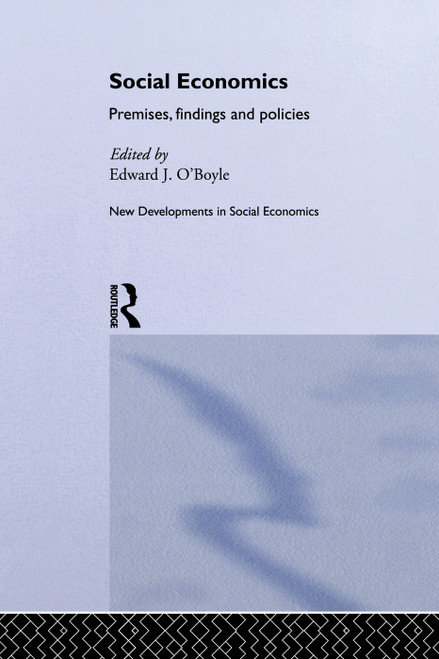 Social Economics (Premises, Findings and Policies) - 9780415756839 by Edward O'Boyle, 9780415756839