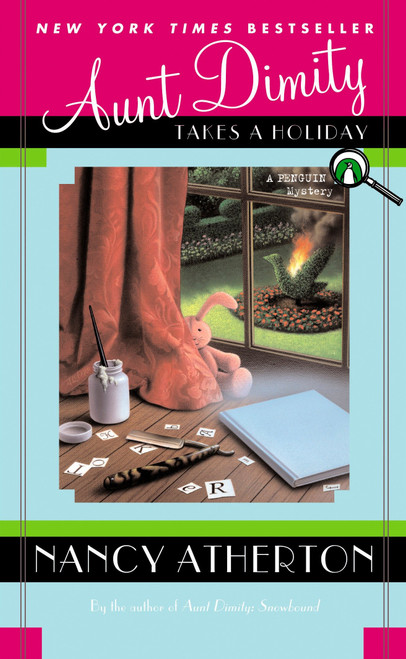 Aunt Dimity Takes a Holiday by Nancy Atherton, 9780142003930