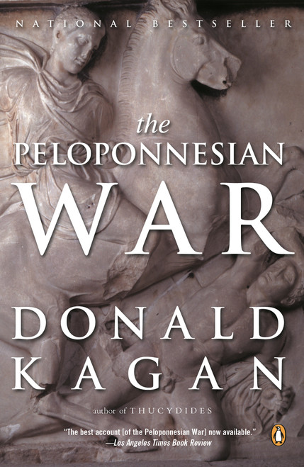 The Peloponnesian War by Donald Kagan, 9780142004371