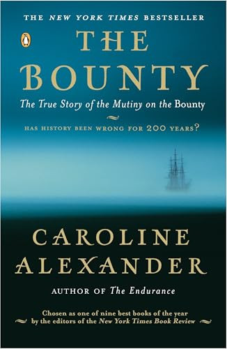 The Bounty (The True Story of the Mutiny on the Bounty) by Caroline Alexander, 9780142004692