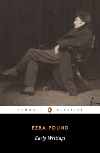 Early Writings (Pound, Ezra) (Poems and Prose) by Ezra Pound, Ira Nadel, Ira Nadel, 9780142180136