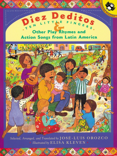 Diez Deditos and Other Play Rhymes and Action Songs from Latin America by Jose-Luis Orozco, Elisa Kleven, 9780142300879