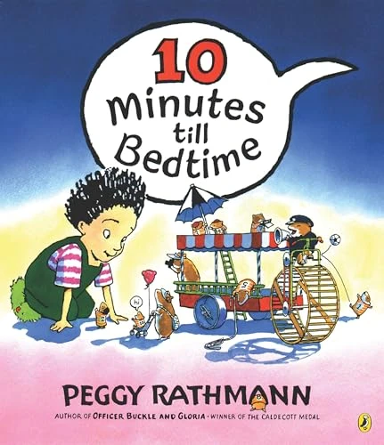 10 Minutes till Bedtime - 9780142400241 by Peggy Rathmann