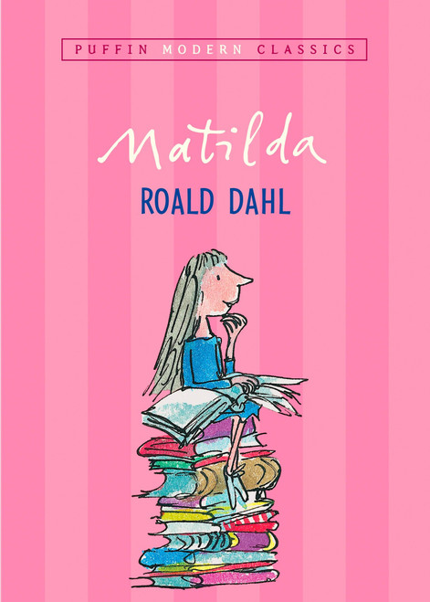 Matilda (Puffin Modern Classics) by Roald Dahl, Quentin Blake, 9780142402535