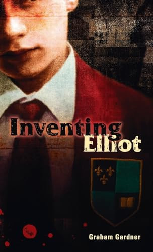 Inventing Elliot by Graham Gardner, 9780142403440