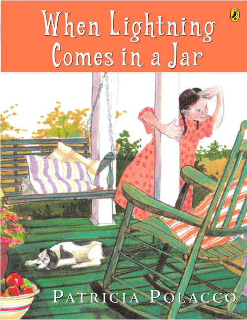 When Lightning Comes in a Jar by Patricia Polacco, Ernest L. Polacco, 9780142403501