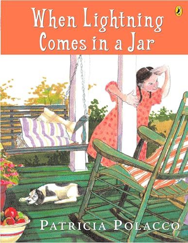 When Lightning Comes in a Jar by Patricia Polacco, Ernest L. Polacco, 9780142403501