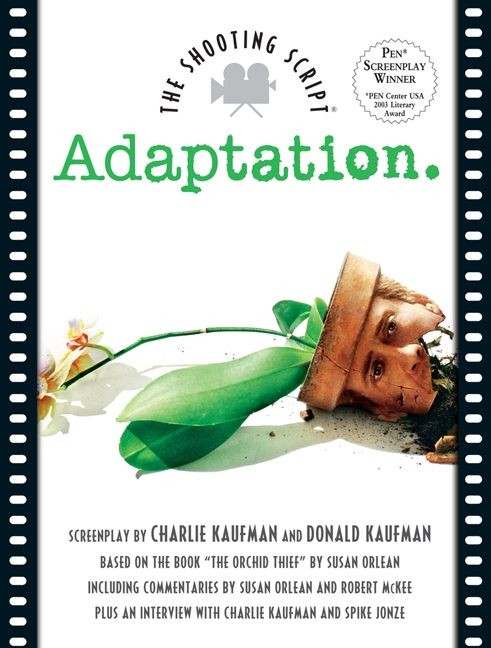 Adaptation (The Shooting Script) by Charlie Kaufman, Robert McKee, 9781557045119