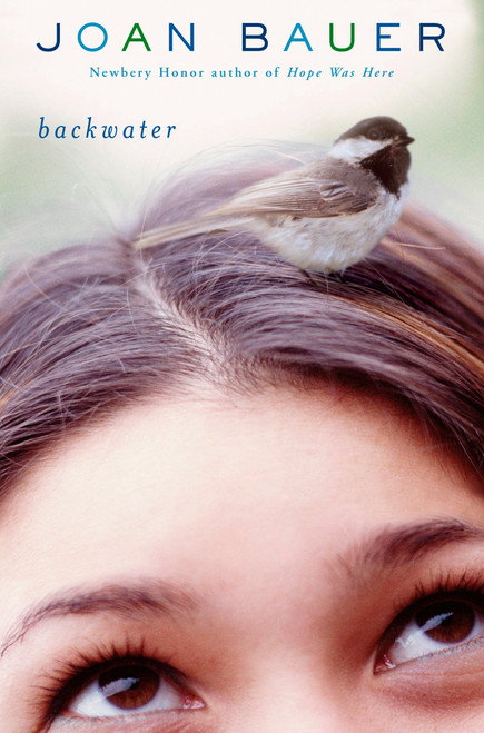 Backwater by Joan Bauer, 9780142404348