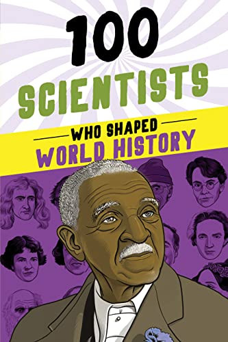 100 Scientists Who Shaped World History - 9781728290058 by John Hudson Tiner, Geo Parkin, 9781728290058