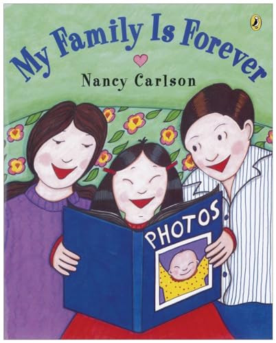 My Family is Forever by Nancy Carlson, Nancy Carlson, 9780142405611