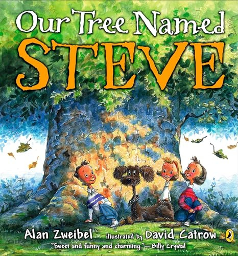 Our Tree Named Steve by Alan Zweibel, David Catrow, 9780142407431
